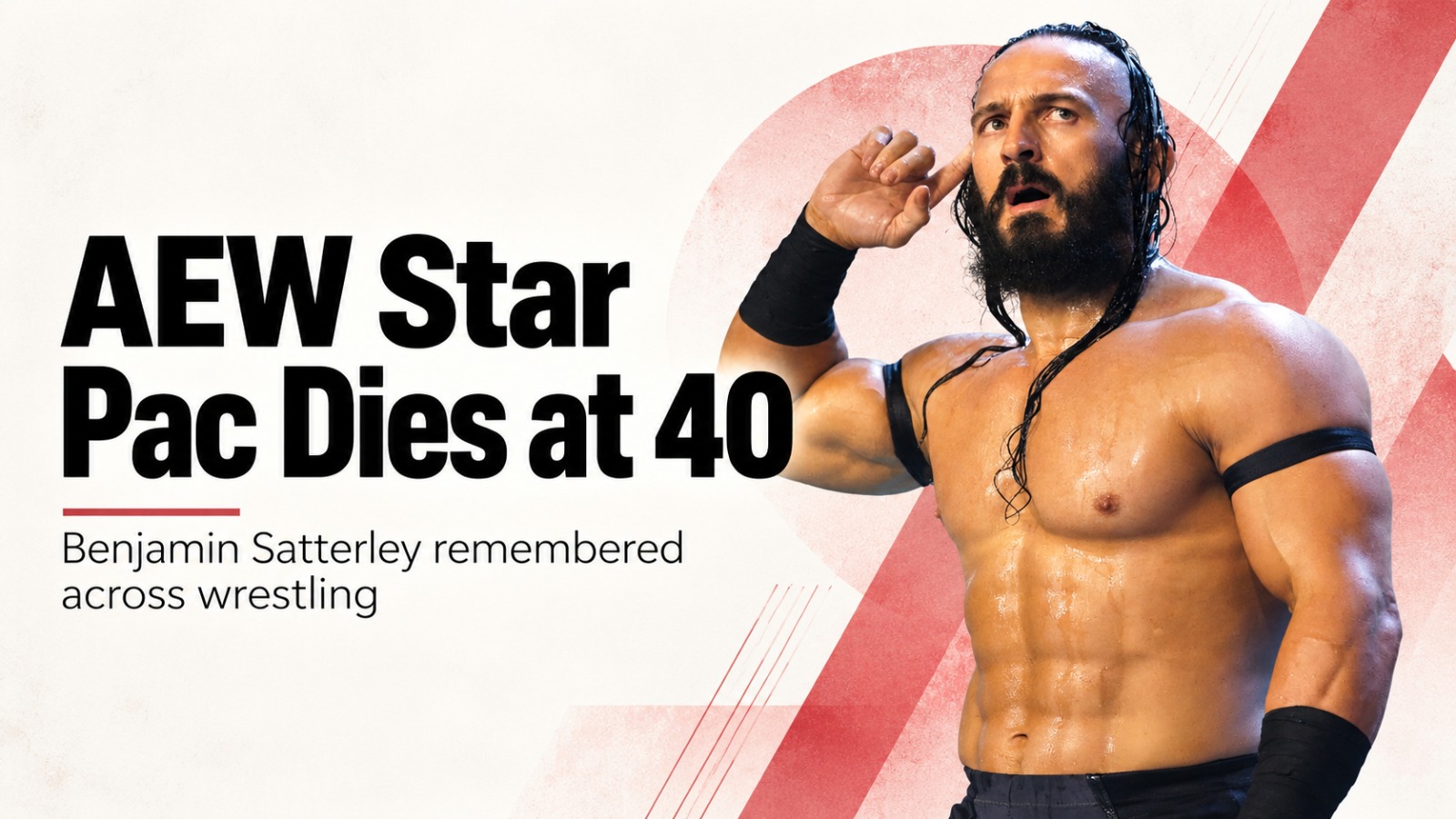Benjamin Satterley, Pac, Pac dies at 40, Pac death, Pac cause of death,