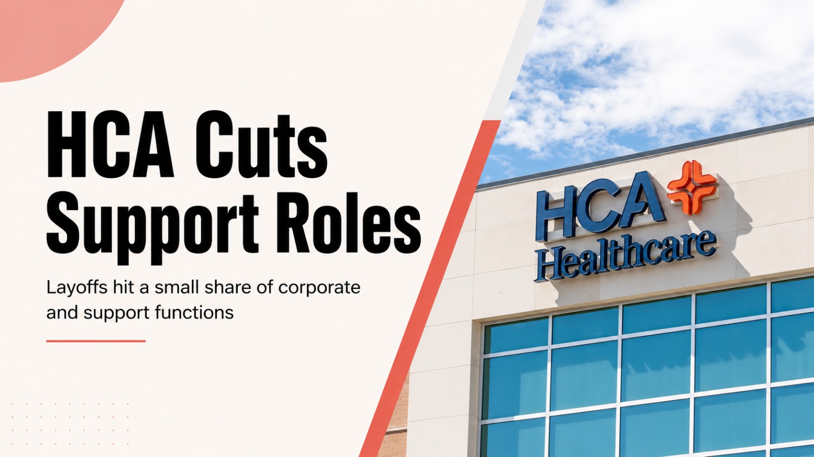 HCA Healthcare Layoffs Target Support Roles As Uninsured Patient ...