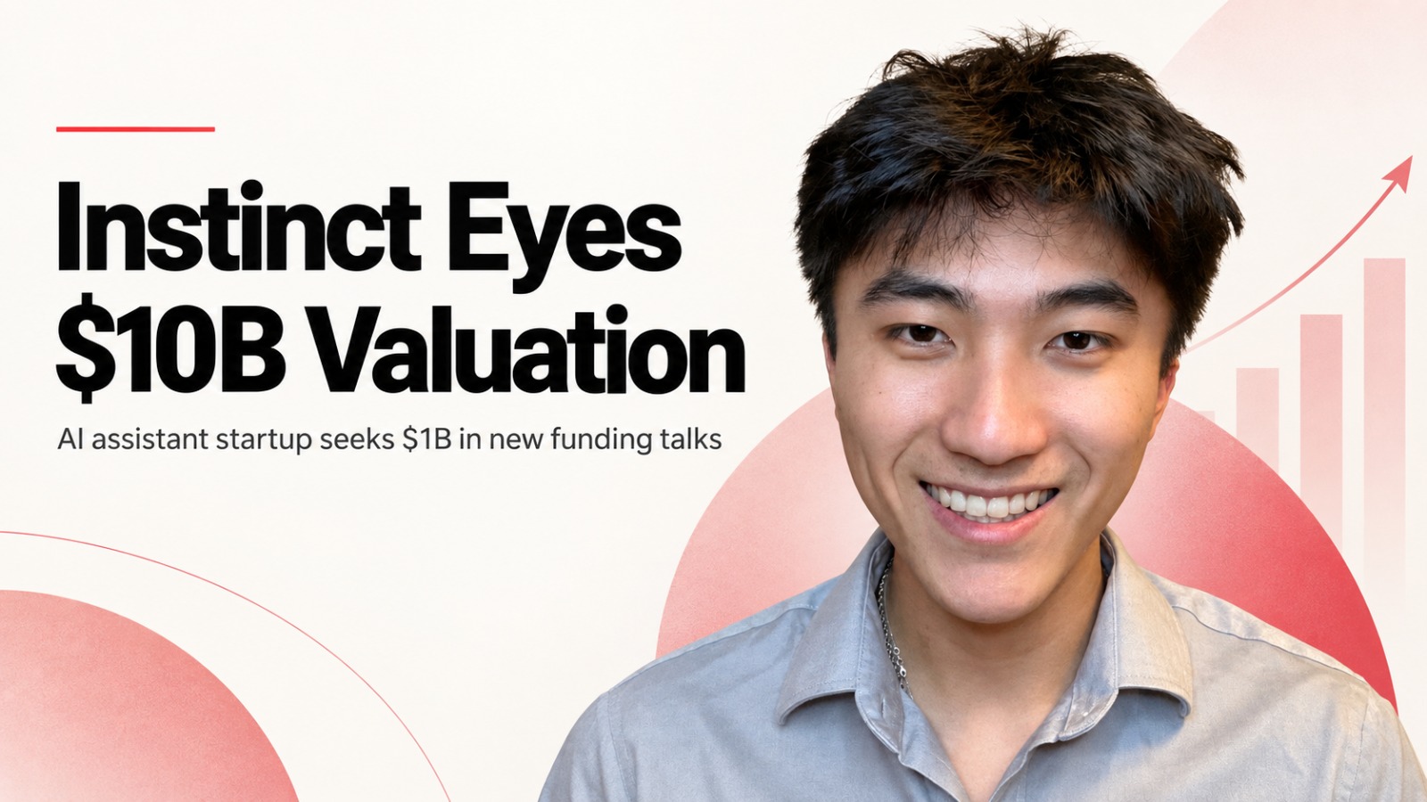 Instinct, Instinct AI, AI startup, AI assistant, artificial intelligence, AI funding, startup funding, $10 billion valuation, $1 billion funding, Sequoia Capital, Benchmark, Index Ventures, Noah Shinn, personal AI assistant, AI agents, venture capital, technology startups, startup news, AI news
