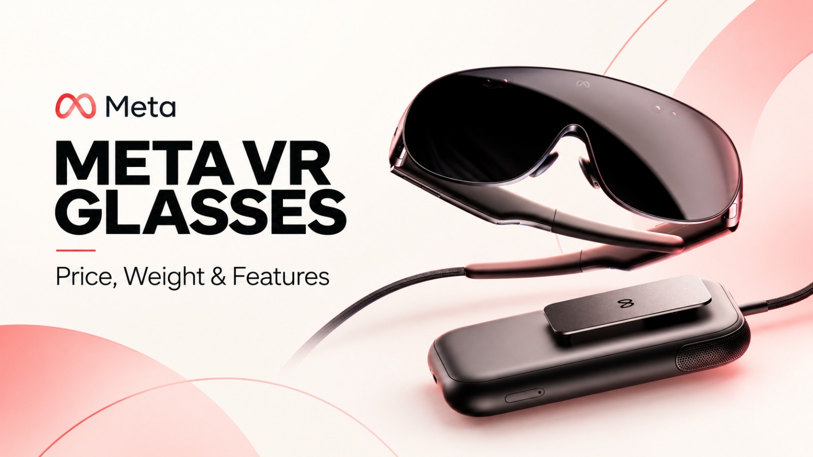 Meta VR Glasses, Meta VR Glasses price, Meta VR Glasses weight, Meta VR Glasses features, Meta VR Glasses launch date, Meta VR Glasses 2027, Meta Connect 2026, Mark Zuckerberg, Muse Charm, Muse AI, Meta AI, Meta VR headset, new Meta glasses, Meta smart glasses, VR glasses price, VR glasses features, Meta VR Glasses specifications, Meta VR Glasses release date, AI glasses, virtual reality, Meta Quest 3, technology news