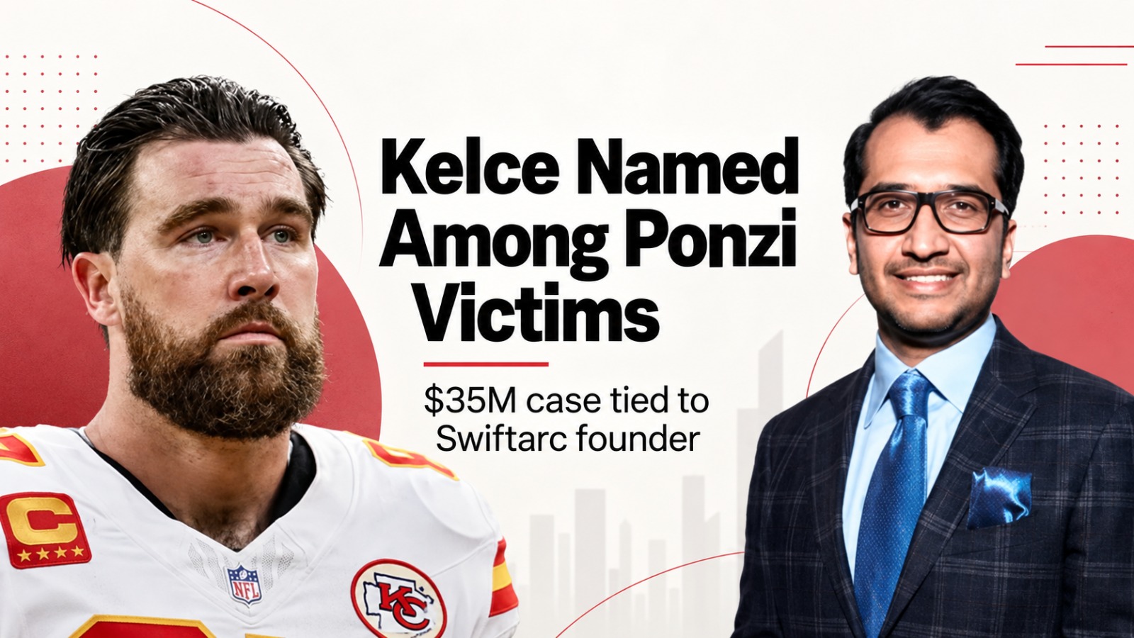 Taylor Swift, Travis Kelce, Siddharth Jawahar, Swiftarc Capital, Ponzi Scheme, Taylor Swift Husband, Travis Kelce Ponzi Scheme, $35 Million Ponzi Scheme, Indian-Origin Founder, Swiftarc Capital LLC, Wire Fraud, US Crime News, Celebrity News, Taylor Swift News
