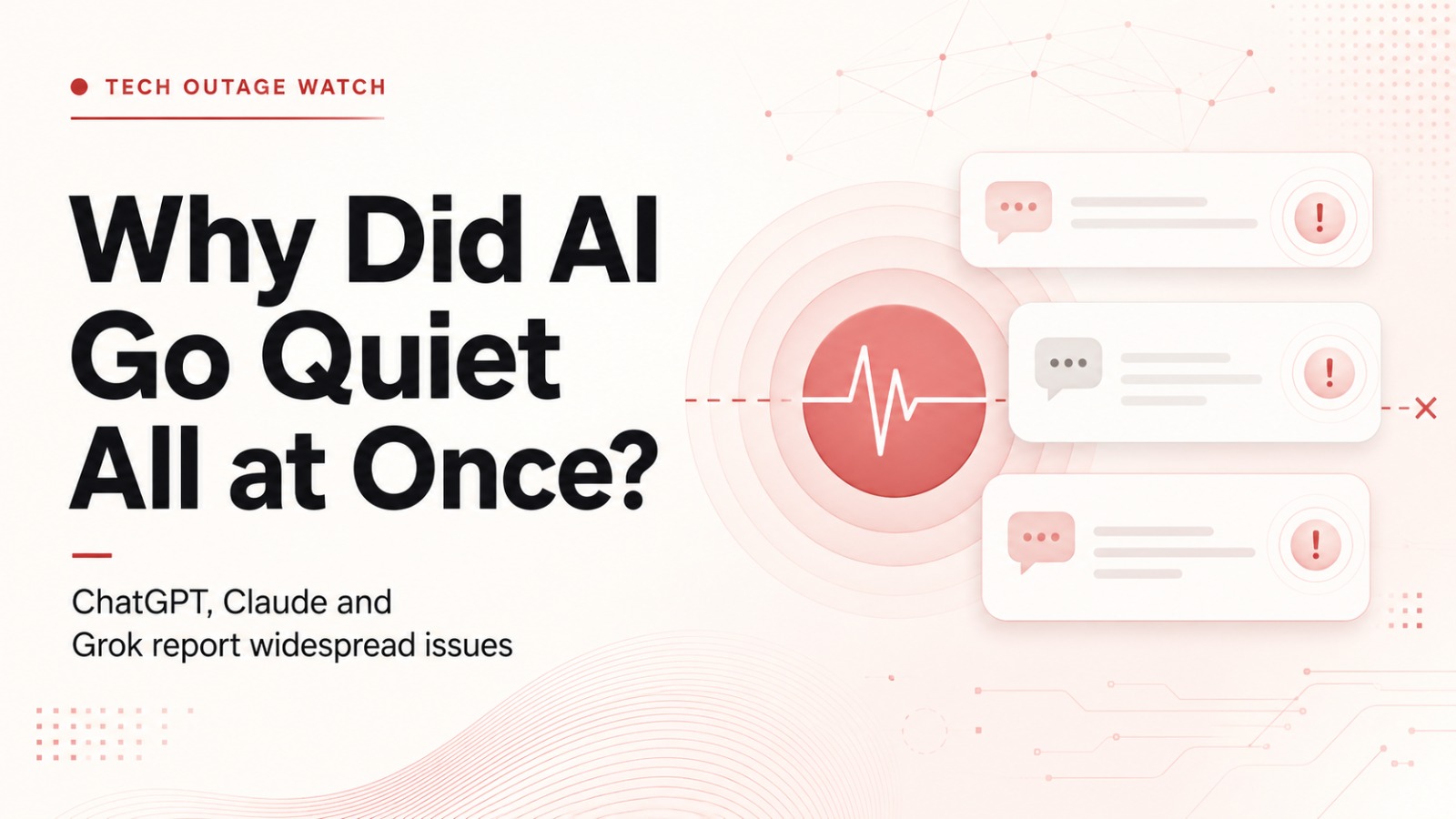 ChatGPT down, Claude down, Grok down, ChatGPT outage, Claude outage, Grok outage, OpenAI outage, Anthropic Claude, AI outage, Downdetector, ChatGPT not working, Claude not working, Grok not working, OpenAI elevated errors, ChatGPT Codex, Claude Mythos 5.1, Claude Fable 5.1, Claude Opus 5