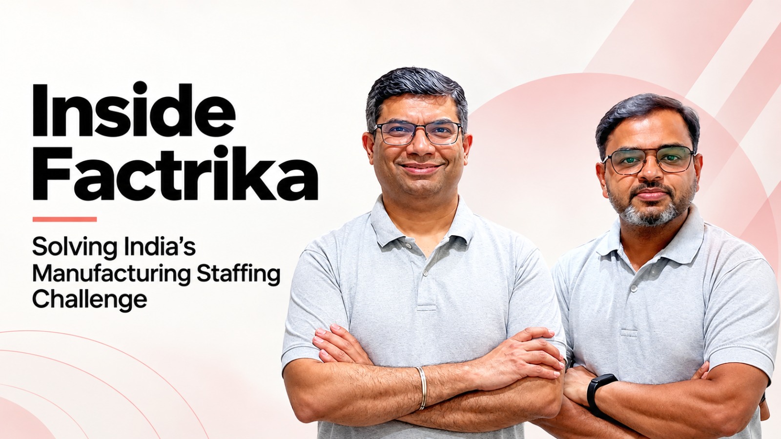 Factrika founders building a technology-enabled manufacturing workforce platform for factory staffing and verified industrial workers in India.