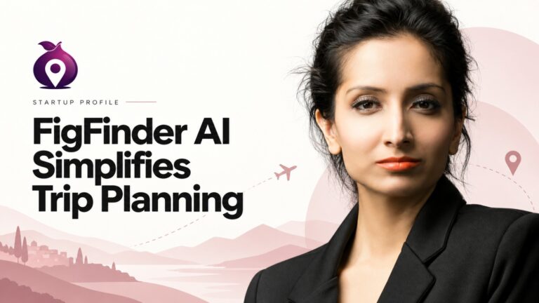FigFinder AI, Ankita Sharma, travel tech startup, AI travel planning, personalized travel platform, travel planning startup, FigFinder Pro, travel SaaS, travel agencies, DMCs, tour operators, AI in travel, travel technology, startup profile, London startups, Sydney startups