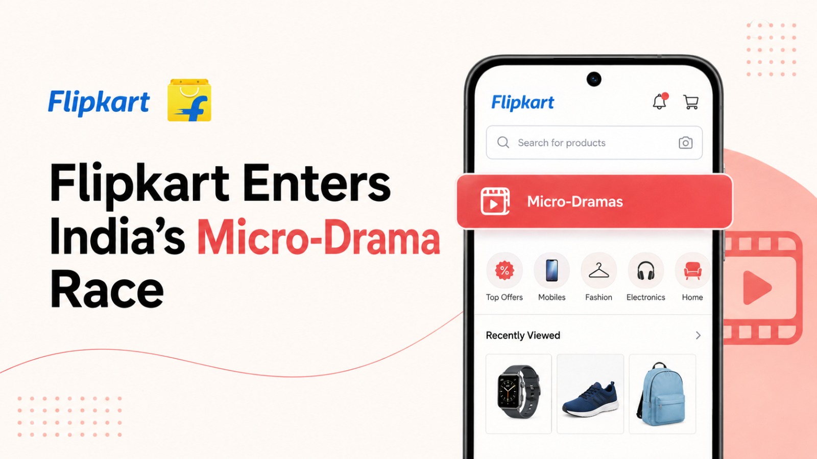 Flipkart, Micro-Dramas, Flipkart Micro-Dramas, E-commerce, Digital Entertainment, Content-to-Commerce, Terribly Tiny Tales, Pratilipi, Pinkvilla, Micro-Drama Market, Online Entertainment