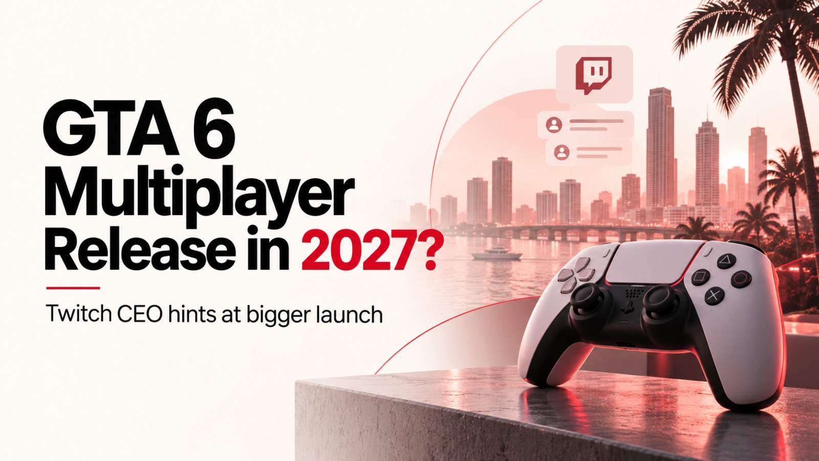 GTA 6, GTA 6 Multiplayer, GTA 6 Online, GTA 6 Multiplayer Release Date, GTA 6 Online Release, GTA 6 News, GTA 6 2027, GTA 6 Twitch, Twitch CEO Dan Clancy, Rockstar Games, GTA 6 Launch, GTA 6 Online Mode, GTA 6 Streaming, GTA 6 Roleplay, GTA 6 Multiplayer News, GTA 6 Release Date, Grand Theft Auto 6, GTA Online, Twitch Gaming, GTA 6 PC