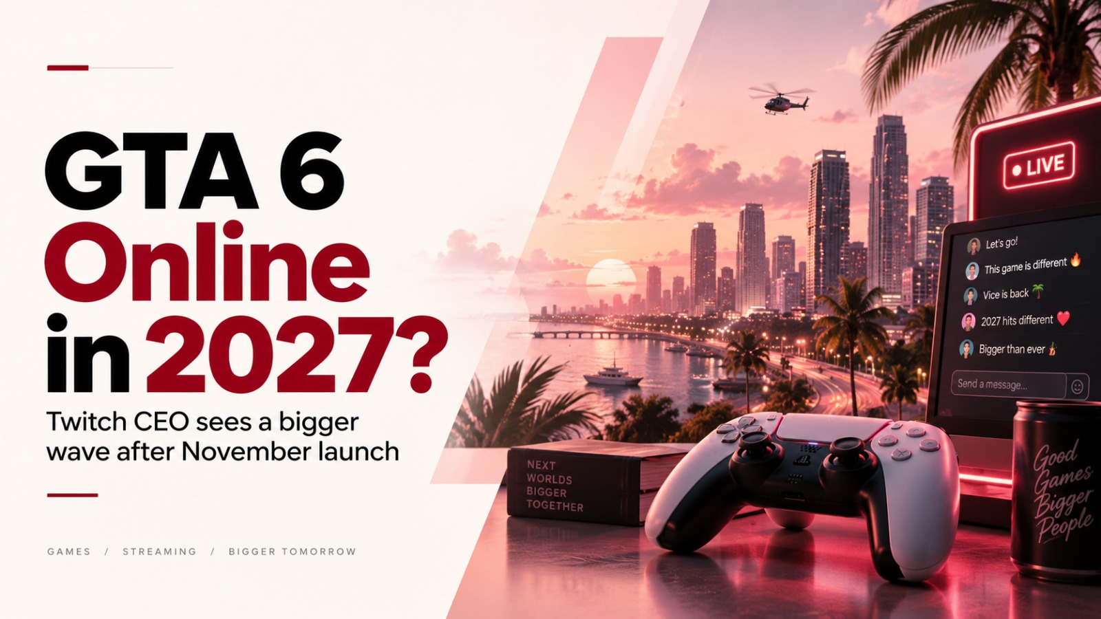 GTA 6 Online, GTA 6 Online launch date, GTA 6 2027 release, GTA 6 multiplayer, GTA 6 release date, GTA 6 news, GTA 6 online mode, GTA 6 multiplayer release date, Dan Clancy GTA 6, Twitch CEO GTA 6, Rockstar Games, Rockstar GTA 6 Online, GTA Online, GTA 6 November 2026 launch, GTA 6 hype, GTA 6 Twitch, GTA 6 multiplayer launch, Take-Two Interactive, Strauss Zelnick, GTA 6 2027