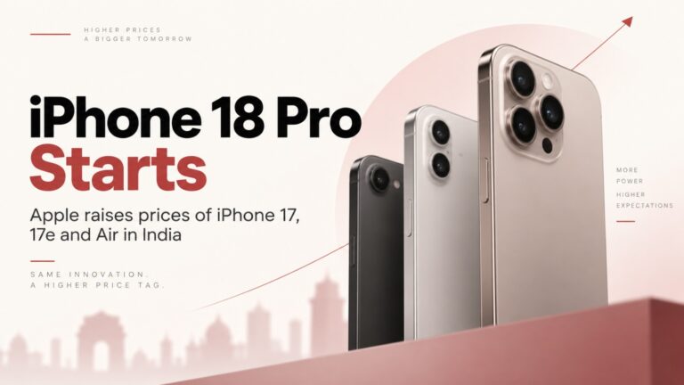 iPhone 18 Pro, iPhone 18 Pro launch, Apple, iPhone 17, iPhone 17e, iPhone Air, iPhone 16, iPhone price hike India, iPhone 17 price in India, iPhone 17e price in India, iPhone Air price in India, Apple India, iPhone new prices, iPhone 18 Pro India, Apple price hike, iPhone Duo
