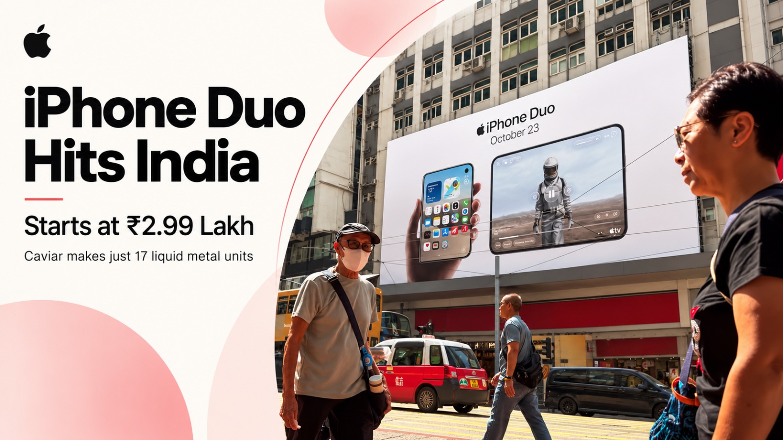 Apple iPhone Duo, iPhone Duo India Price, Apple Foldable iPhone, iPhone Duo Price, iPhone Duo Launch, Apple Foldable Phone, Caviar Liquid Metal iPhone, iPhone Duo 2026