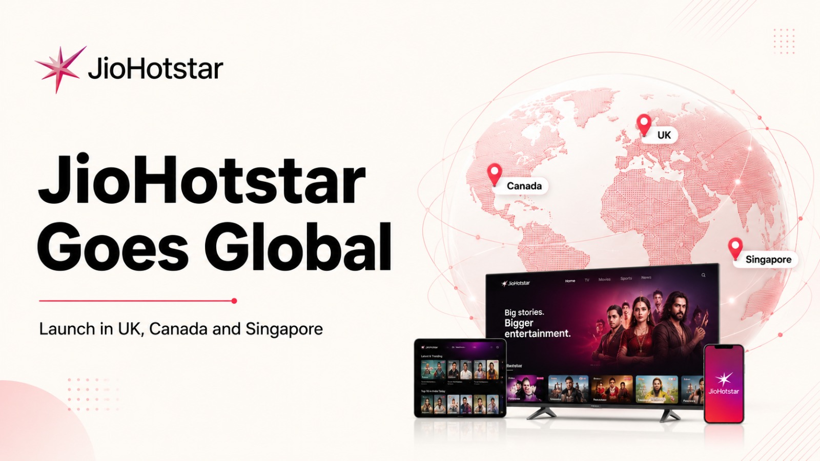 JioHotstar, JioHotstar Global Launch, JioHotstar UK, JioHotstar Canada, JioHotstar Singapore, JioHotstar Plans, JioHotstar Price, OTT, Streaming, Reliance, JioStar, Entertainment