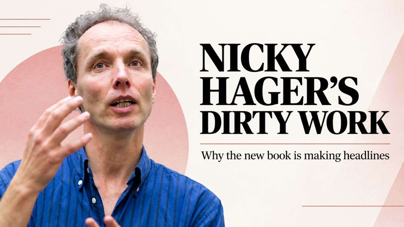 Nicky Hager Dirty Work, Taxpayers’ Union - book launch