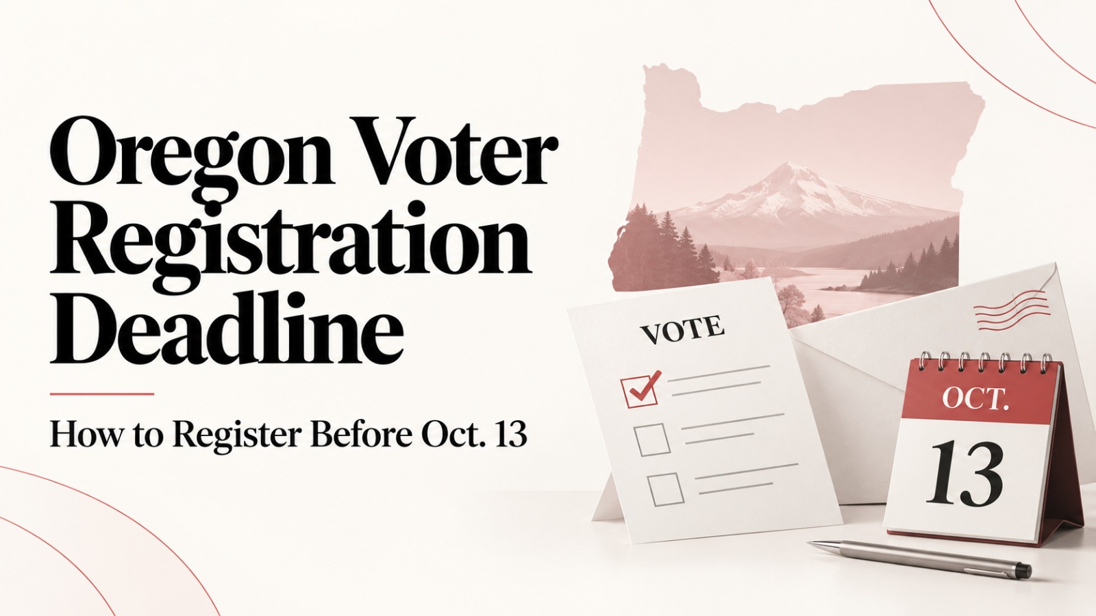 Oregon voter registration 2026, how to register to vote in Oregon, Oregon voter registration deadline 2026, Oregon voting deadline, register to vote Oregon, register to vote online Oregon, Oregon online voter registration, Oregon election 2026, Oregon Election Day 2026, Oregon voting 2026, voter registration Oregon, Oregon voter registration requirements, Oregon voting requirements, Oregon voter registration online, Oregon Secretary of State voter registration, Oregon MyVote, MyVote Oregon, Oregon voting registration deadline, Oct 13 voter registration deadline, October 13 2026 voter registration, November 3 2026 election, Oregon Election Day November 3, how to register to vote online, voter registration deadline 2026, 2026 voter registration, Oregon voting ID requirements, Oregon voter registration ID, Oregon ballot 2026, Oregon mail-in ballot 2026, Oregon ballot deadline, Oregon ballot drop box, Oregon election dates 2026, check voter registration Oregon, Oregon voter registration status, Oregon county elections office, who can register to vote in Oregon, Oregon voter registration age, voting registration requirements Oregon