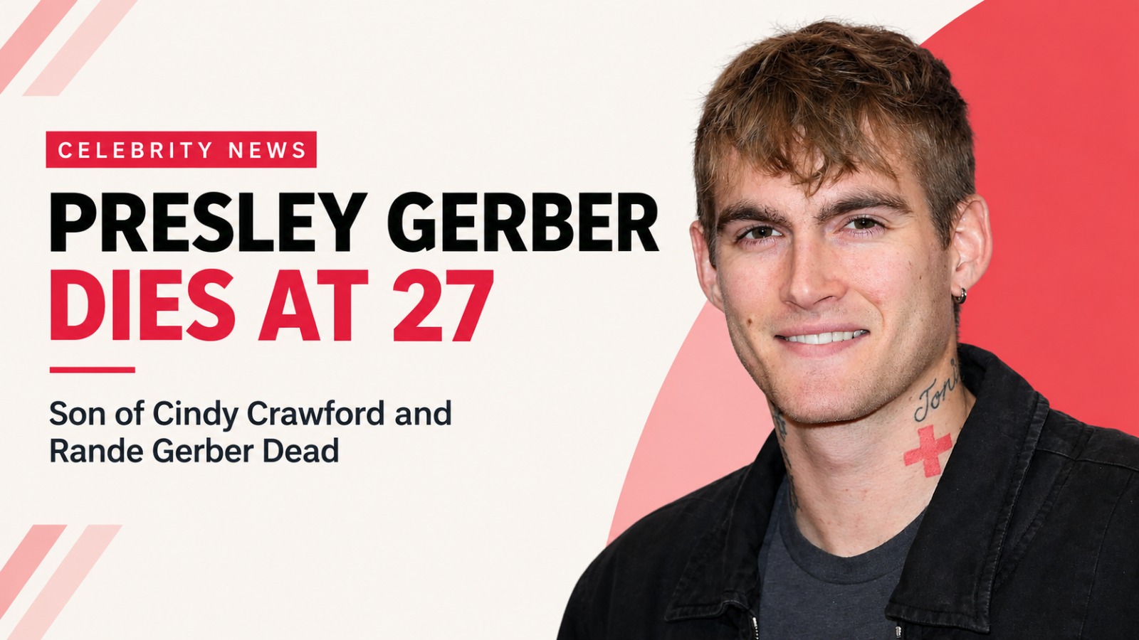 Presley Gerber death, Cindy Crawford son, celebrity news, celebrity deaths