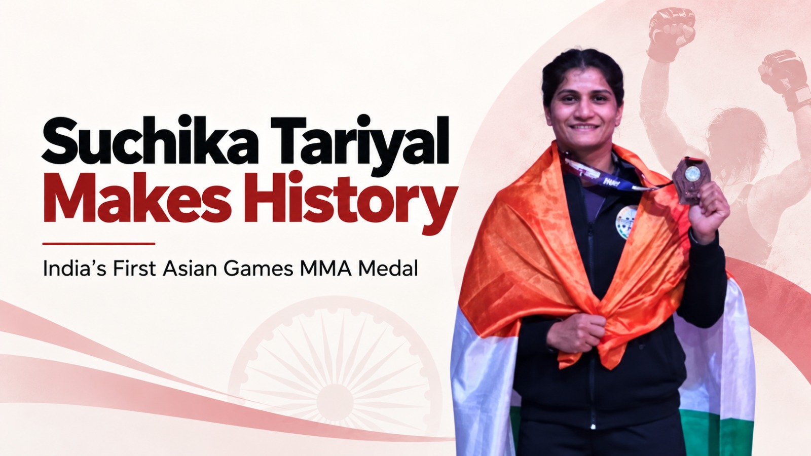 Suchika Tariyal, Suchika Tariyal MMA, Suchika Tariyal Asian Games 2026, India first Asian Games MMA medal, India MMA medal, Asian Games 2026, Aichi-Nagoya 2026, Asian Games MMA, Indian MMA, mixed martial arts India, Suchika Tariyal medal, Suchika Tariyal vs Altanchimeg Baigalmaa, women's MMA 60kg, MMA quarterfinals, MMA semifinals, Indian combat sports, Suchika Tariyal judo, Suchika Tariyal jiu-jitsu, Pooja Tomar, Indian athletes, Asian Games medal winners, amateur MMA rules, India MMA history