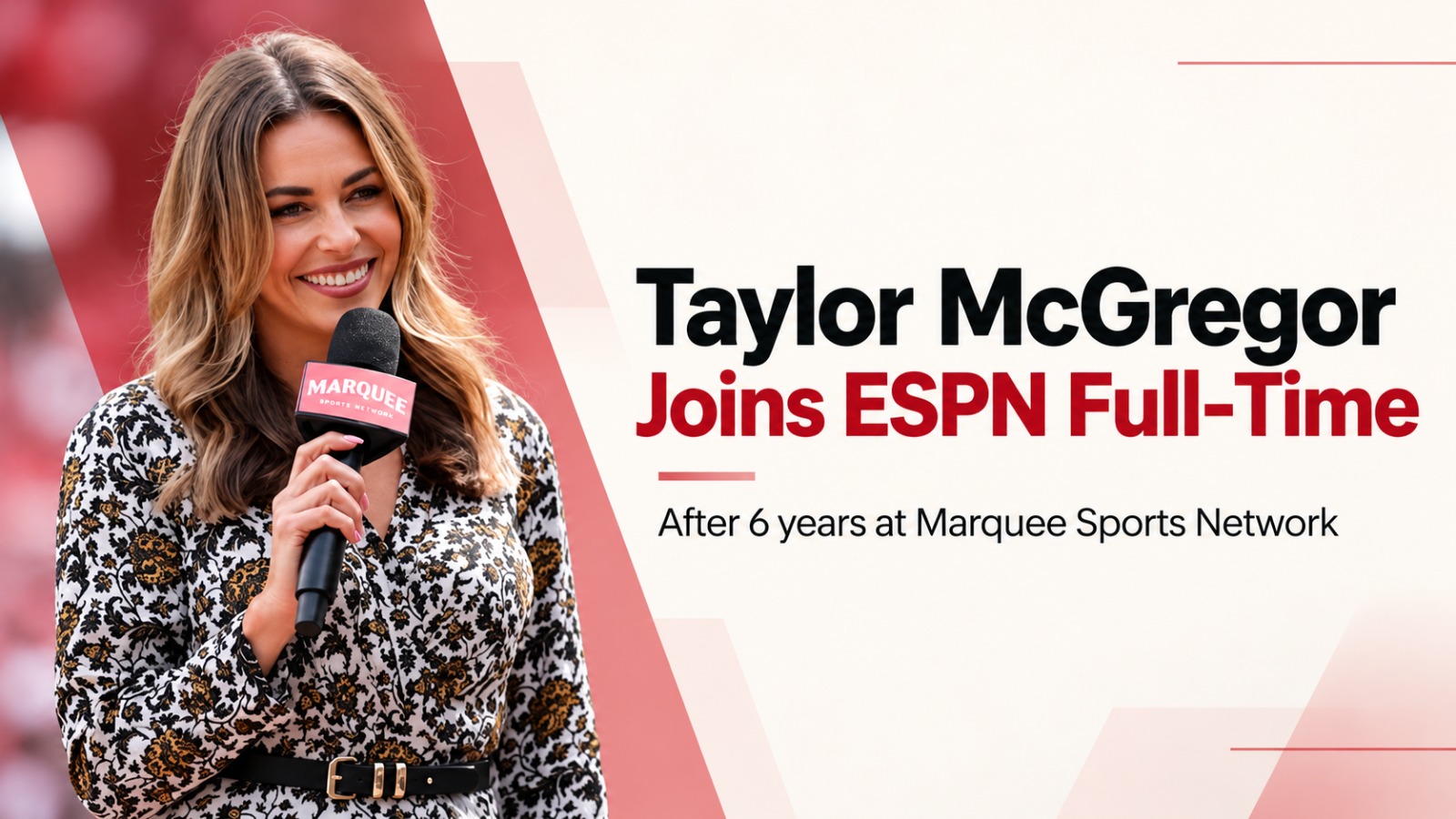 Taylor McGregor Leaves Cubs for ESPN Full-Time in 2026