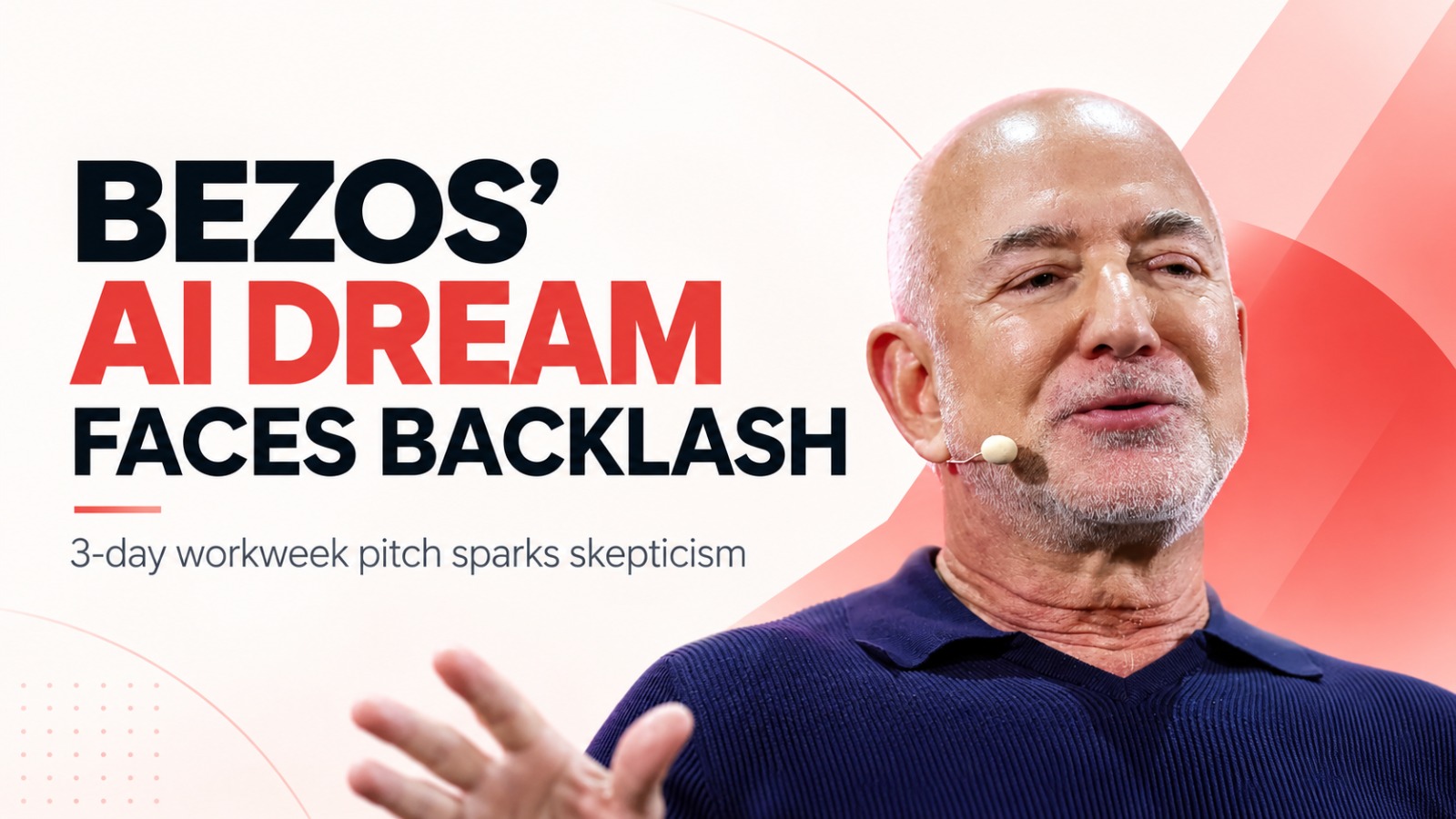 Jeff Bezos, Amazon, Jeff Bezos AI, Amazon layoffs, Amazon job cuts 2026, Jeff Bezos three-day workweek, artificial intelligence, AI jobs, Amazon 30000 job cuts, AI future of work, Jeff Bezos latest news, Amazon founder, Andy Jassy, AI automation, tech layoffs 2026, AI productivity, three-day workweek, AI impact on jobs, Amazon employees, Jeff Bezos Fox News interview