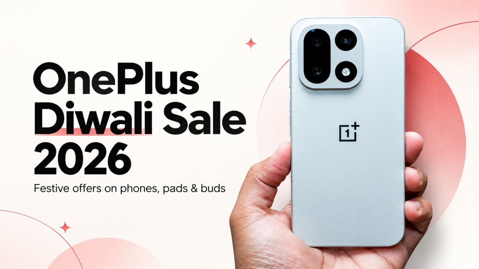 OnePlus Diwali Sale 2026, OnePlus Diwali Offer, OnePlus Festive Sale 2026, OnePlus Offers, OnePlus Price, OnePlus Sale Date, OnePlus Diwali Deals, OnePlus Phones, OnePlus 15, OnePlus 15R, OnePlus Nord 6, OnePlus N6 Lite, OnePlus Pad, OnePlus Buds, OnePlus Bank Offers, OnePlus Amazon Sale, OnePlus India, Diwali Sale 2026, Smartphone Offers
