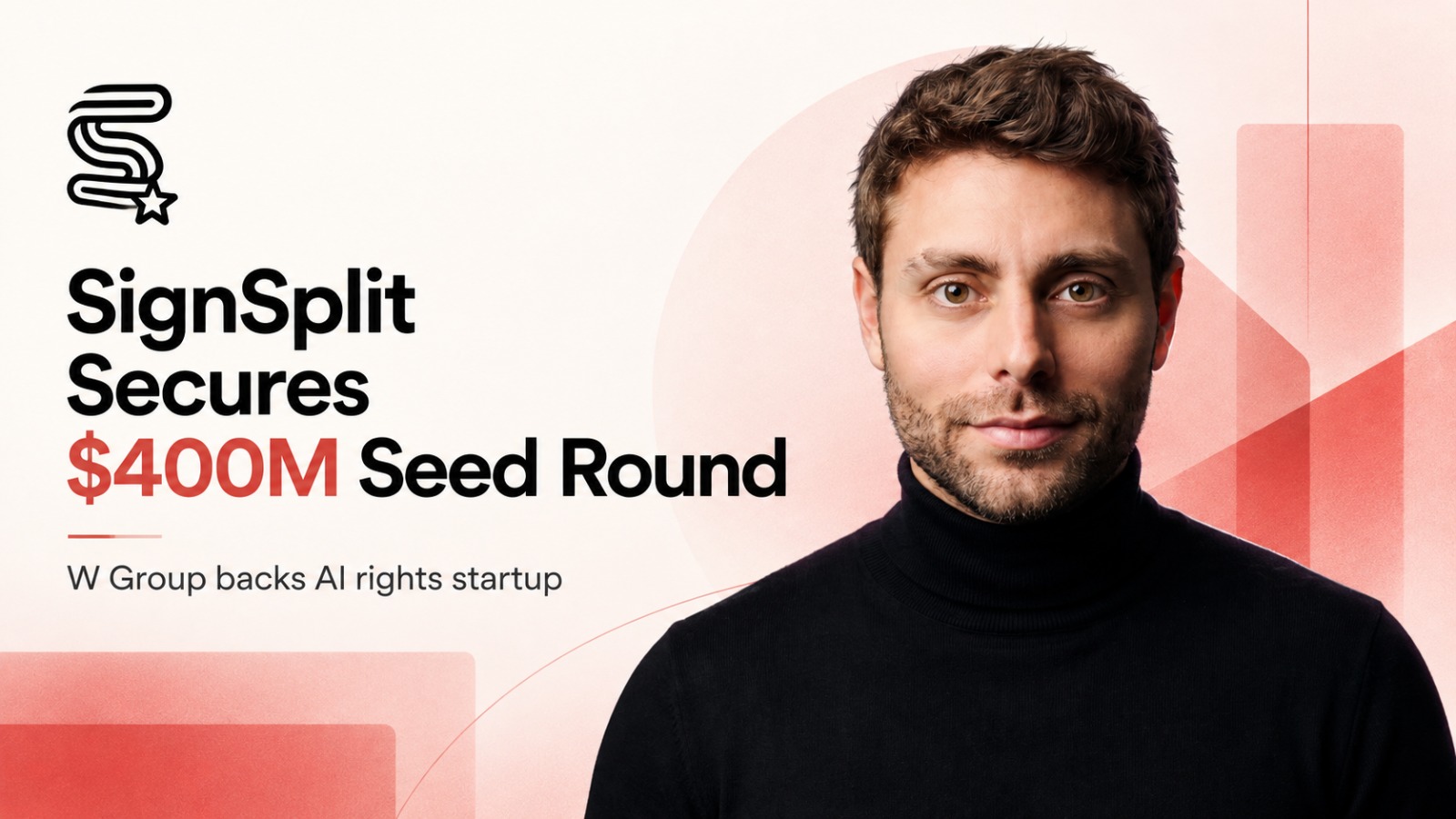 SignSplit, SignSplit Funding, SignSplit $400 Million Funding, W Group, W Group Investment, Volodymyr Nosov, Alessandro Monterosso, Glib Denisov, SignSplit Seed Funding, $1 Billion Valuation, AI Startups, Artificial Intelligence, AI Data Rights, AI Data Licensing, Creator Compensation, Signed Data Technology, Data Ownership, AI Data Protection, AI Likeness Protection, AI Infrastructure, AI Investment, Startup Funding 2026, Tech Startup News, WhiteBIT, AI and Intellectual Property, Data Provenance, AI Creator Rights, Global Startup Funding, Technology Investment, AI Economy