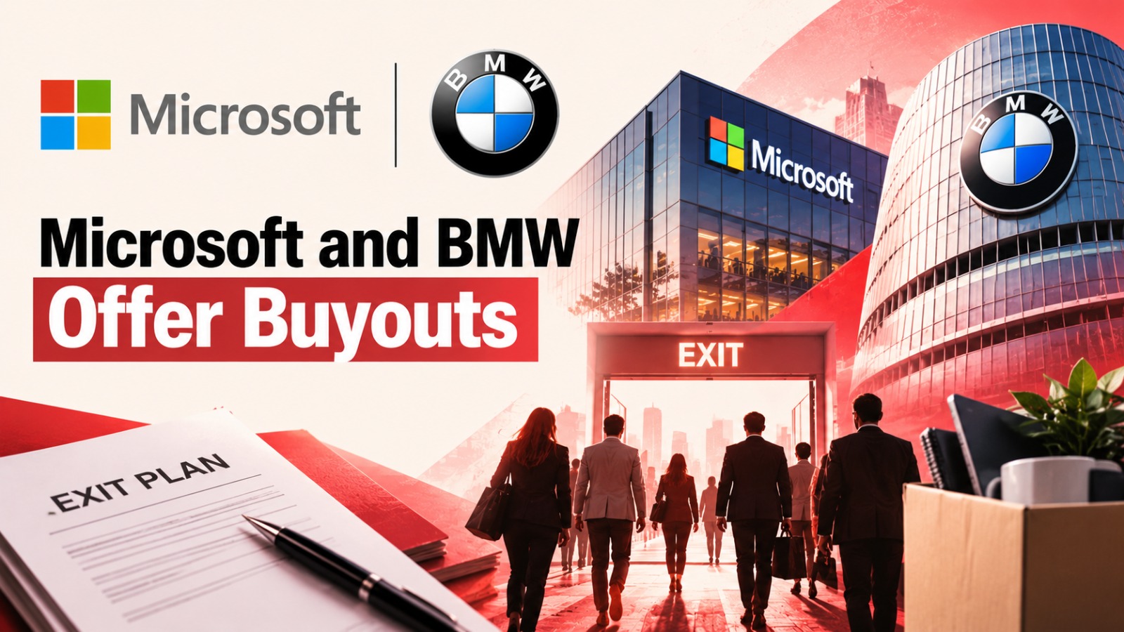 Microsoft voluntary exit offer, BMW employee buyouts, Microsoft layoffs, BMW job cuts, AI workforce restructuring, Microsoft AI strategy, employee severance packages, voluntary retirement scheme, global tech layoffs, workforce reduction