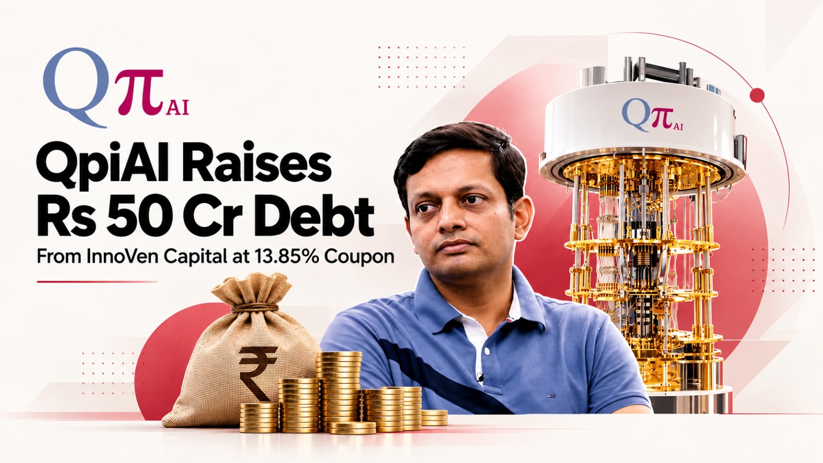 QpiAI, InnoVen Capital, QpiAI funding, QpiAI debt funding, quantum computing, artificial intelligence, AI startup, quantum computing startup, Bengaluru startup, deeptech startup, Nagendra Nagaraja, venture debt, startup funding, India startup funding