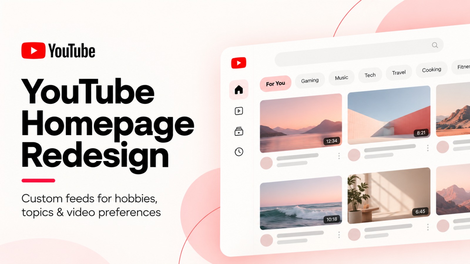 YouTube homepage redesign, YouTube Custom Feeds, YouTube new features, YouTube update 2026, personalised video recommendations, YouTube subscriptions, Ask YouTube, YouTube Music AI labels, YouTube interface update, Google