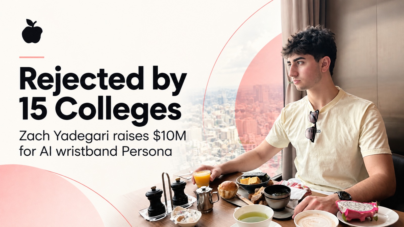 Zach Yadegari, Persona AI, Persona AI Wristband, AI Wearables, AI Assistant, $10 Million Funding, Vine Ventures, Cal AI Founder, AI Startup Funding, Privacy Focused AI, Artificial Intelligence, MyFitnessPal